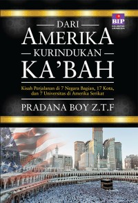 Dari Amerika Kurindukan Ka'bah