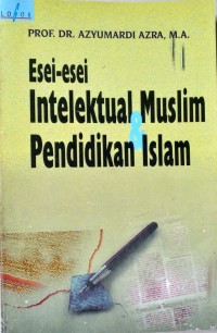 Esei-esei Intelektual Muslim & Pendidikan Islam