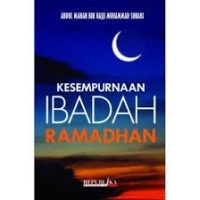 Kesempurnaan Ibadah Ramadhan