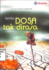 Ketika Dosa Tak Dirasa yang Kecilpun Bisa Menjadi Besar