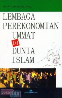 Lembaga Perekonomian Ummat Di Dunia Islam