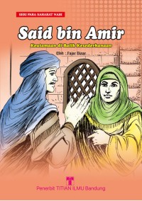 Said bin Amir : Keutamaan  di Balik Kesederhanaan