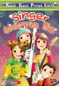 Singer Wanna Be