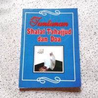 Tuntunan Shalat Tahajud dan Doa